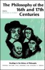 Philosophy of the Sixteenth and Seventeenth Centuries Cover Image
