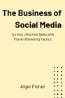 Social Media Growth Hacks: Quick and Effective Methods to Expand Your Audience By Leroy Malone Cover Image