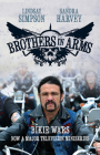 Brothers in Arms: Bikie Wars By Lindsay Simpson, Sandra Harvey Cover Image