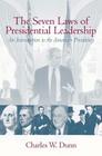 The Seven Laws of Presidential Leadership: An Introduction to the American Presidency Cover Image