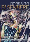 Doors to Elsewhere By Mike Barrett, Ramsey Campbell (Introduction by) Cover Image