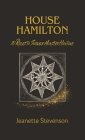House Hamilton: 10 Rules To Survive Monster Hunting Cover Image