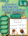 Integers and Order of Operations Math Workbook 6th to 8th Grade: Middle School Integers Workbook, PEMDAS Cover Image
