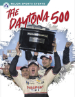 The Daytona 500 By Annette M. Clayton Cover Image