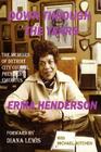 Down Through the Years: The Memoirs of Detroit City Council President Emeritus Erma Henderson By Erma Henderson Cover Image