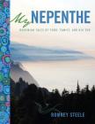 My Nepenthe: Bohemian Tales of Food, Family, and Big Sur Cover Image