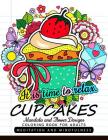 CUPCAKES Coloring Book for Adults: Mandala and Flower design with Cup Cake By Adult Coloring Books, Jupiter Coloring Cover Image
