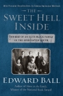 The Sweet Hell Inside: The Rise of an Elite Black Family in the Segregated South Cover Image