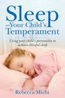 Sleep and Your Child's Temperament By Rebecca Michi Cover Image
