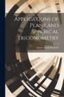Applications of Plane and Spherical Trigonometry Cover Image