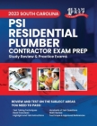 2023 South Carolina PSI Residential Plumber Contractor Exam Prep: 2023 Study Review & Practice Exams By Upstryve Inc (Contribution by), Upstryve Inc Cover Image