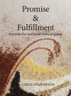 Promise & Fulfillment: formulas for real bread without gluten Cover Image