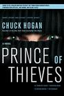 Prince of Thieves: A Novel By Chuck Hogan Cover Image
