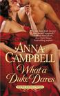 What a Duke Dares (Sons of Sin #4) By Anna Campbell Cover Image