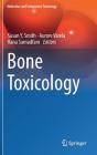 Bone Toxicology (Molecular and Integrative Toxicology) Cover Image