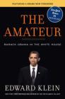 The Amateur By Edward Klein Cover Image