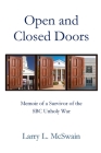 Open and Closed Doors By Larry L. McSwain Cover Image
