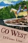 Go West By Divoran Lites Cover Image