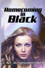 Homecoming In Black By J. M. Anjewierden Cover Image