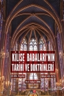KİLİSE BABALARI'NIN TARİHİ VE DOKTRİNLERİ (III. ve VI. Cilt) Cover Image