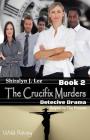 The Crucifix Murders By Shiralyn J. Lee Cover Image