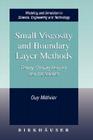 Small Viscosity and Boundary Layer Methods: Theory, Stability Analysis, and Applications (Modeling and Simulation in Science) Cover Image