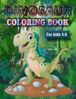 Dinosaur Coloring book: Amazing Coloring Book For Kids Aged 4-8. By Bxrh Edition Cover Image