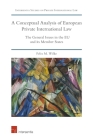 A Conceptual Analysis of European Private International Law: The General Issues in the EU and its Member States (Intersentia Studies on Private International Law) Cover Image