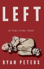 Left By Ryan Peters Cover Image