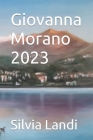 Giovanna Morano 2023 By Silvia Landi Cover Image