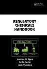 Regulatory Chemicals Handbook (Chemical Industries #80) Cover Image