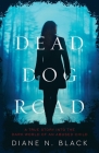 DEAD DOG ROAD A True Story Into The Dark World Of An Abused Child Cover Image