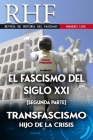 RHF - Revista de Historia del Fascismo: El Fascismo del Siglo XXI (Segunda Parte). Transfascismo Hijo de la Crisis By Ernesto Milá Cover Image