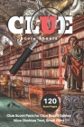 Clue Score Sheets: V.6 Clue Score Pads for Clue Board Games Nice Obvious Text, Small Print 6*9 inch, 120 Score pages Cover Image