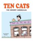 Ten Cats: The Chesney Chronicles By Graham Harrop Cover Image