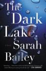 The Dark Lake (Gemma Woodstock #1) By Sarah Bailey Cover Image