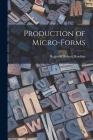 Production of Micro-forms By Reginald Robert 1902- Hawkins Cover Image