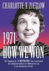 1971 How We Won By Charlotte T. Zietlow Cover Image