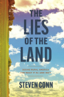 The Lies of the Land: Seeing Rural America for What It Is—and Isn’t By Steven Conn Cover Image