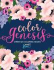 Color Genesis: Inspired To Grace: Christian Coloring Books: A Scripture Coloring Book for Adults & Teens Cover Image
