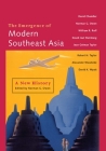 The Emergence of Modern Southeast Asia: A New History Cover Image