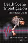 Death Scene Investigation Procedural Guide Cover Image