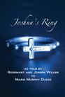Joshua's Ring By Rosemary and Joseph Wilker, Marie Murphy Duess Cover Image