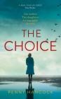 The Choice By Penny Hancock Cover Image