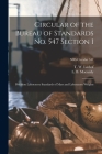 Circular of the Bureau of Standards No. 547 Section 1: Precision Laboratory Standards of Mass and Laboratory Weights; NBS Circular 547 By T. W. Lashof (Created by), L. B. Macurdy (Created by) Cover Image