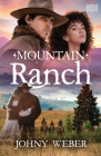 Mountain Ranch By Johny Weber Cover Image