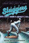 Water, Water Everywhere (Sluggers #4) By Loren Long, Phil Bildner, Loren Long (Illustrator) Cover Image