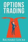 Trading Options By Richard Locke Cover Image
