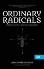Ordinary Radicals (SECOND EDITION): A Return to Christ-Centered Discipleship By Jonathan Hayashi Cover Image