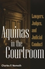 Aquinas in the Courtroom: Lawyers, Judges, and Judicial Conduct (Contributions in Philosophy #82) Cover Image